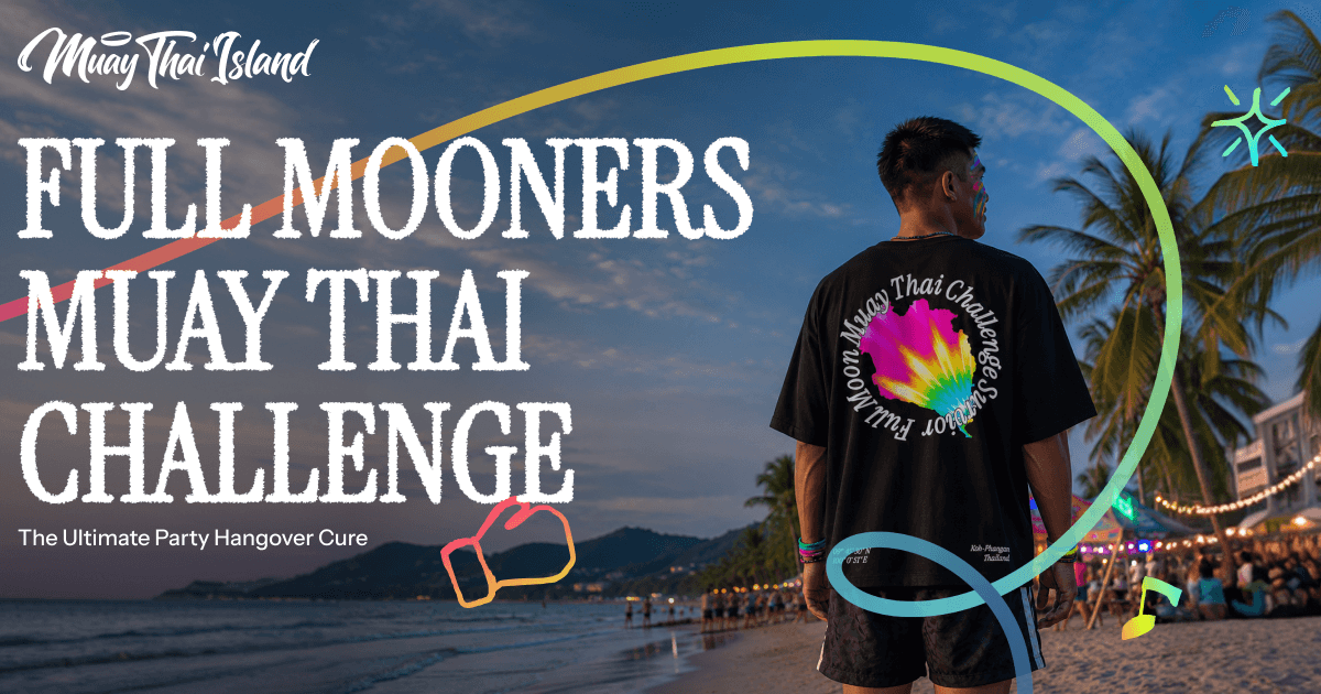 Poster for the Full Mooners Muay Thai Challenge, the ultimate party hangover cure, with a man in a challenge t-shirt on the beach